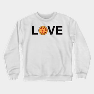 Love pizza cool Crewneck Sweatshirt